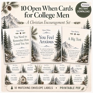 May include: A set of 10 printable cards titled 10 Open When Cards for College Men, featuring mountain and pine tree illustrations. Each card includes Christian encouragement text, such as You Feel Anxious and A Big Test, with matching envelope labels.