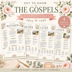 May include: Four A4 printable study sheets titled Get to Know The Gospels, featuring Matthew, Mark, Luke, and John. Each page includes floral illustrations, landscape imagery, and structured sections for scripture-based notes and outlines.