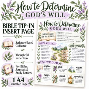 May include: A printable A4 Bible tip-in insert page titled How to Determine God's Will, featuring watercolor lavender and greenery illustrations. The page includes sections on scripture, prayer, and wisdom, with text guidance for Bibles and journals.