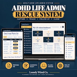 May include: ADHD Life Admin Rescue System digital planner displayed on a tablet, laptop, and smartphone. The screens show a dashboard with task lists, categories, and status trackers. Icons indicate printable PDF, Goodnotes, web app, and fillable options.