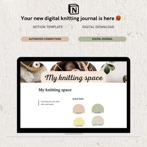 Puede incluir: Una plantilla de Notion para un diario de tejido digital con el texto Your new digital knitting journal is here, Automated Connections, Digital Journal y My knitting space. La interfaz incluye enlaces rápidos para proyectos, agujas, muestras y reserva de hilo con una paleta de colores suaves.