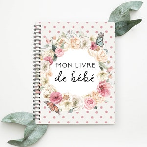 Journal de bébé, Journal de naissance, Livre de bébé fille, Livre de bébé fleurs, Décor bébé fille, Décor papillons, papeterie, CP, BF55