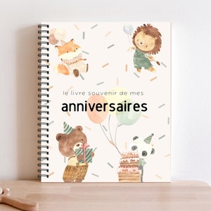 Livre souvenirs anniversaires, l'album souvenirs de mes anniversaires, album souvenirs bébé, livre de bébé, livre petite enfance, AN2