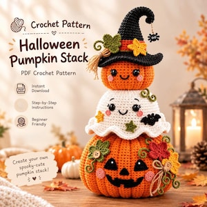 Könnte beinhalten: Eine Häkelanleitung für einen Halloween-Kürbisstapel mit einem oberen orangefarbenen Kürbis mit schwarzem Hexenhut, einem weißen Geist in der Mitte und einem orangefarbenen Kürbisgesicht unten. Der Text lautet Crochet Pattern, Halloween Pumpkin Stack, PDF Crochet Pattern, Instant Download, Step-by-Step Instructions, Beginner Friendly und Create your own spooky-cute pumpkin stack!