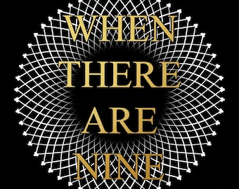 Ruth Bader Ginsburg - When There Are Nine - Fine Art Print Postkarte - Auf der Grundlage von Sex - That's What She Said