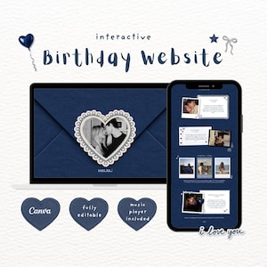 Puede incluir: Una plantilla de sitio web de cumpleaños interactiva mostrada en un portátil y un teléfono inteligente. El diseño presenta un sobre azul oscuro con un marco de fotos en forma de corazón, galerías de fotos y cuadros de texto. Incluye Canva y música.
