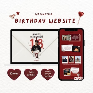 Könnte beinhalten: Eine interaktive Geburtstag-Website-Vorlage, dargestellt auf einem Laptop- und Smartphone-Bildschirm. Das Design zeigt ein rot-weißes Farbschema mit dem Text INTERACTIVE BIRTHDAY WEBSITE, HAPPY BIRTHDAY, 18 und XOXO. Enthält die Beschriftungen Canva, fully editable und music player included.