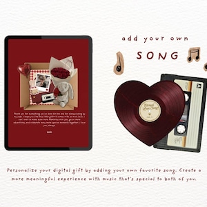May include: A digital tablet displaying a gift box with a photo, flowers, and a plush toy, alongside a heart-shaped vinyl record and a cassette tape. Text includes "add your own SONG" and "Personalize your digital gift by adding your own favorite song. Create a more meaningful experience with music that's special to both of you."