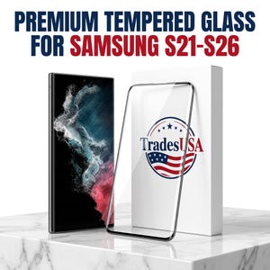 May include: Premium tempered glass screen protector for Samsung S21-S26. The set includes a clear glass sheet with a black border and a white product box featuring the TradesUSA logo with a circular American flag design and blue and red text.