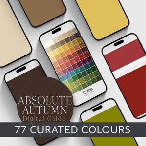 Könnte beinhalten: Ein digitaler Leitfaden mit dem Titel Absolute Autumn mit 77 kuratierten Farben, die auf mehreren Smartphone-Bildschirmen angezeigt werden. Die Bildschirme zeigen verschiedene einfarbige Hintergründe und ein Raster mit Farbfeldern.