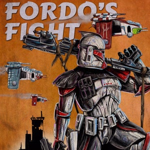 Star Wars The Clone Wars captain Fordo satire magazine cover 11x17