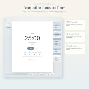May include: A digital interface for a Pomodoro timer featuring the text Your Built In Pomodoro Timer, Focus Without Switching Apps, and a central display showing 25:00. The layout includes adjustable focus, break, and long break settings.