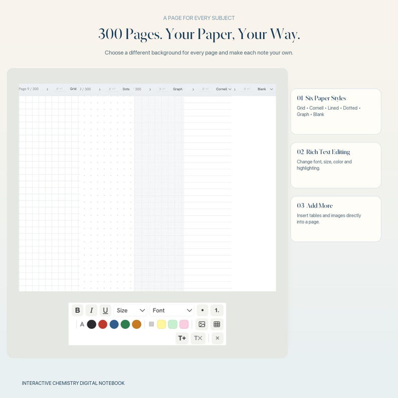 May include: A digital notebook interface featuring 300 pages with six paper styles including grid, Cornell, lined, dotted, graph, and blank. The display includes rich text editing tools, color options, and text that reads A PAGE FOR EVERY SUBJECT.