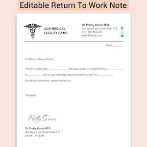 以下が含まれることがあります： Editable Return To Work Noteと題された白い文書。黒いカドゥケウスのシンボル、医療施設の連絡先詳細、患者情報、日付、Pretty Grace医師の署名用の空白行がある正式な手紙のテンプレートが記載されています。