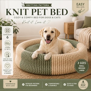Może przedstawiać: Cyfrowy wzór dziewiarski na okrągłe legowisko dla zwierząt z napisem KNIT PET BED, COZY & COMFY BED FOR DOGS & CATS oraz EASY SKILL LEVEL. Projekt przedstawia grubo dziergane, dwukolorowe legowisko w kolorze beżowym i szałwiowej zieleni w trzech rozmiarach.