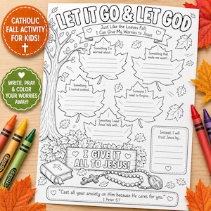 Può includere: Un foglio di attività stampabile in bianco e nero con un albero, foglie che cadono e un rosario. Il testo recita Let It Go & Let God, I Give It All To Jesus, e include spazi per scrivere le proprie preoccupazioni e il versetto 1 Pietro 5:7.