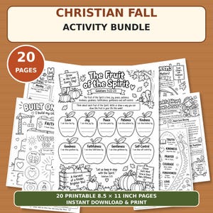 May include: A Christian fall activity bundle featuring 20 printable 8.5 x 11 inch pages. The black and white activity sheets include coloring designs, text such as The Fruit of the Spirit, Galatians 5:22-23, and various fall-themed illustrations.