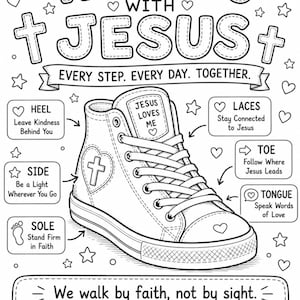Op de afbeelding: Een zwart-wit kleurplaat met een hoge sneaker met een kruis aan de zijkant. De tekst bevat WALKING WITH JESUS, EVERY STEP. EVERY DAY. TOGETHER. en We walk by faith, not by sight. 2 Corinthians 5:7. Labels wijzen naar de verschillende onderdelen van de schoen.