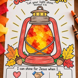 May include: A coloring page titled Jesus Is My Light with a lantern illustration filled with red, orange, and yellow tissue paper. The page features autumn leaves, acorns, and a section at the bottom with icons for a heart, a handshake, and a cross.