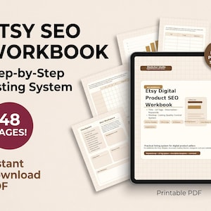 May include: An Etsy SEO workbook digital product featuring 48 pages in a printable PDF format. The tablet screen displays the title Etsy Digital Product SEO Workbook with sections for titles, tags, descriptions, and keywords in a grid layout.