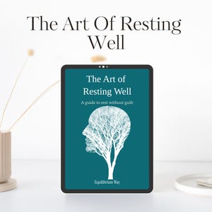 Guía para descansar sin culpa y libro electrónico de autorreflexión, El arte de descansar bien, PDF digital para aliviar el estrés y recuperarse del agotamiento.