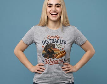 Easily Distracted By Wieners Tee | Dachshund Dog Hot Dog Design