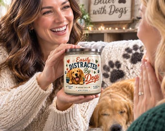 Easily Distracted By Dogs Candle | Scented Soy 9oz