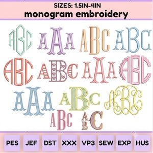 Peut inclure: Une collection numérique de motifs de broderie monogramme présentant divers styles de lettres et polices en plusieurs couleurs. Le texte SIZES: 1.5IN-4IN et monogram embroidery est visible en haut, avec les formats PES, JEF, DST, XXX, VP3, SEW, EXP, HUS.