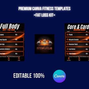 Peut inclure: Un ensemble de modèles de fitness numériques intitulé PREMIUM CANVA FITNESS TEMPLATES FAT LOSS KIT. Il comprend deux tableaux d'exercices, Full Body HIIT Fat Loss et Core & Cardio Intense Blast, avec des listes, un logo FITTEMPLATELAB et une icône Canva.