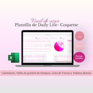 Puede incluir: Una pantalla de portátil que muestra una hoja de cálculo de planificador diario en tonos rosas con un gráfico circular, un calendario, una tabla de gestión de tiempo y una lista de tareas. El texto dice Facil de usar, Plantilla de Daily Life- Coquette.