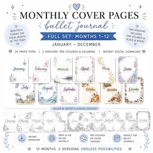 May include: A digital set of monthly bullet journal cover pages featuring twelve pre-colored designs and twelve black and white coloring versions for January through December. The text includes MONTHLY COVER PAGES, bullet journal, and month names.