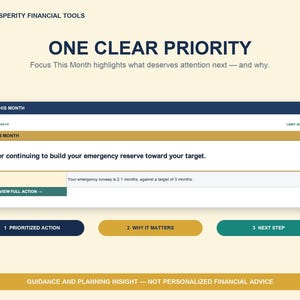 Focus This Month and Action Center screens highlighting one primary financial focus area with an explanation and potential impact.