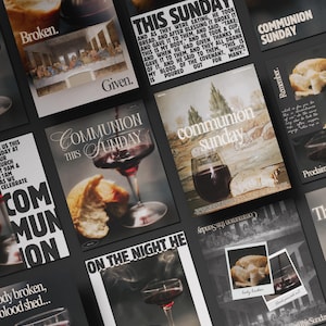 May include: A collection of religious posters featuring imagery of bread and wine, with text including "Broken. Blessed. Given.", "This Sunday", "Communion Sunday", "On the night he was betrayed", and "Body broken, blood shed for you."