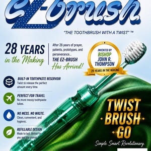 May include: A green translucent toothbrush with a built-in toothpaste reservoir and a twist mechanism. The promotional graphic features the text EZ-Brush, The Toothbrush With A Twist, and lists features including a refillable design and travel utility.