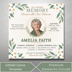 May include: A funeral announcement template featuring a portrait of an older person in a circular frame, surrounded by white flowers and green leaves. Text includes In Loving Memory, Amelia Faith, dates, and location details for the ceremony.