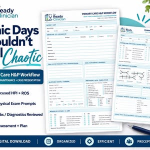 Può includere: Un documento di flusso di lavoro H&P di assistenza primaria di The Ready Clinician in due pagine con sezioni per dettagli visita, anamnesi, esami fisici, laboratori, diagnostica e piani, stampato su carta bianca con testo blu.