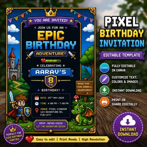 Könnte beinhalten: Eine Geburtstagseinladungsvorlage im Pixel-Art-Stil mit dunkelblauem Hintergrund, einer Burg, einem Ritter und einem grünen Drachen. Der Text umfasst YOU ARE INVITED, EPIC BIRTHDAY ADVENTURE, AARAV'S 8TH BIRTHDAY, DATE 25TH MAY 2025, TIME 4:00 PM - 7:00 PM und VENUE PIXEL KINGDOM.
