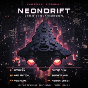 Op de afbeelding: Een digitale albumhoes getiteld NEONDRIFT met een donker, gedetailleerd ruimteschip boven een gloeiende rode stadsgezicht. De tekst vermeldt 6 royaltyvrije ambient loops: Neon Rain, Grid Protocol, Void Market, Chrome Dusk, Synthetic Void, Midnight Circuit.