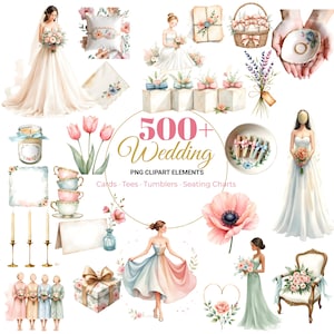 May include: A collection of 500+ wedding-themed digital clipart elements featuring watercolor illustrations of brides in white gowns, floral bouquets, gift boxes, tea cups, candles, wedding stationery, and decorative accessories for design projects.