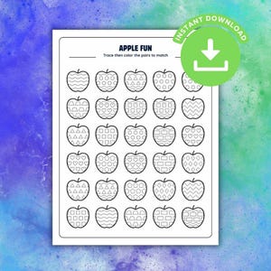 May include: A printable activity sheet titled APPLE FUN with the instruction Trace then colour the pairs to match. The page features a grid of thirty black and white apple outlines, each containing a unique dotted pattern for tracing.
