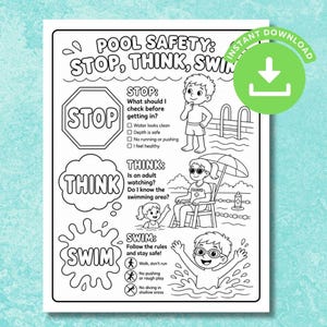 May include: A black and white printable pool safety colouring sheet featuring the text POOL SAFETY: STOP, THINK, SWIM. The page includes illustrations of a child by a pool, a lifeguard in a chair, and a child swimming, with safety rules listed.