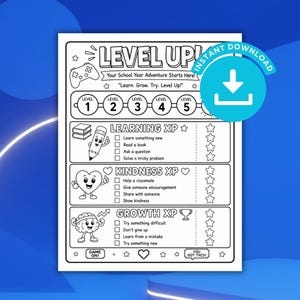 May include: A black and white printable activity sheet titled LEVEL UP! featuring sections for Learning XP, Kindness XP, and Growth XP. The page includes checkboxes, star icons, and cartoon illustrations of a pencil, heart, and brain.