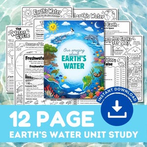 May include: A 12-page Earth's Water unit study featuring a colorful cover illustration of marine life, including dolphins, a sea turtle, and coral, surrounding the text Our amazing planet EARTH'S WATER, with black and white activity pages.