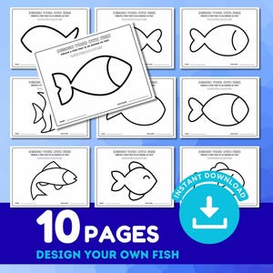 Puede incluir: Una colección de 10 páginas de actividades imprimibles tituladas Design Your Own Fish, con varios contornos de peces en blanco y negro para colorear. Cada página incluye un espacio para un nombre y el texto Create a fish that is as unique as you.