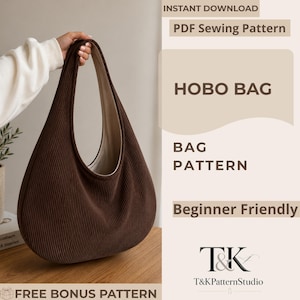 Könnte beinhalten: Eine dunkelbraune Kord-Hobo-Tasche mit geschwungener Silhouette und hellem Innenfutter. Das Bild enthält den Text: INSTANT DOWNLOAD, PDF Sewing Pattern, HOBO BAG, BAG PATTERN, Beginner Friendly, T&K T&KPatternStudio, FREE BONUS PATTERN.