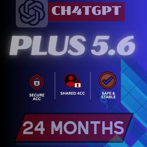 May include: A digital graphic with a blue gradient background featuring the text CH4TGPT PLUS 5.6. It includes icons for SECURE ACC, SHARED 4CC, and SAFE & STABLE. The text 24 MONTHS and DELIVERY IN 4 HOURS is displayed in red rectangular banners.
