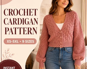 Crochet Cardigan Pattern PDF, Cropped V-Neck Sweater with Balloon Sleeves, Textured Basketweave, Sizes XS-5XL
