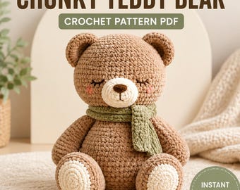 Teddy Bear Crochet Pattern PDF, Low-Sew Chunky Chenille Amigurumi, Beginner-Friendly Plush Toy, Instant Download