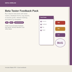 Op de afbeelding: Een digitaal Beta Tester Feedback Pack met een testerrooster, feedbackformulieren, bugrapporten en ernstgidsen. Het ontwerp bevat paarse, rode en oranje elementen met tekstlabels zoals High, Med, Low en BUG, beschikbaar als PDF en Excel.