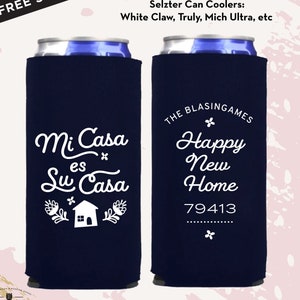 Mi Casa Su Casa Skinny Can Cooler: Housewarming Party Favors